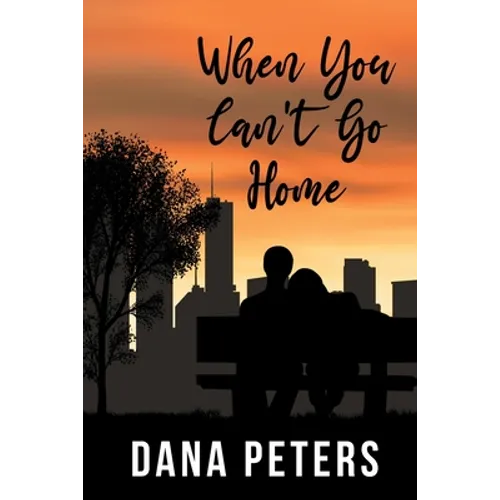 When You Can't Go Home - Paperback