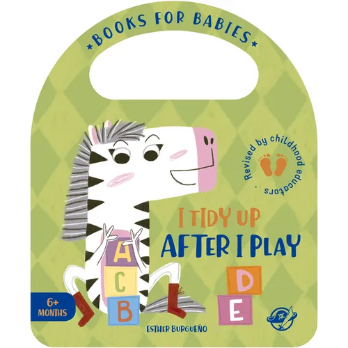 I Tidy Up After I Play - Board Book