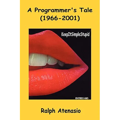 A Programmer's Tale (1966-2001) - Paperback