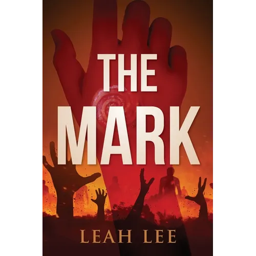 The Mark: The End of the World - Paperback