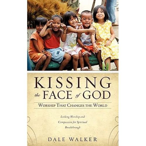 Kissing the Face of God - Paperback