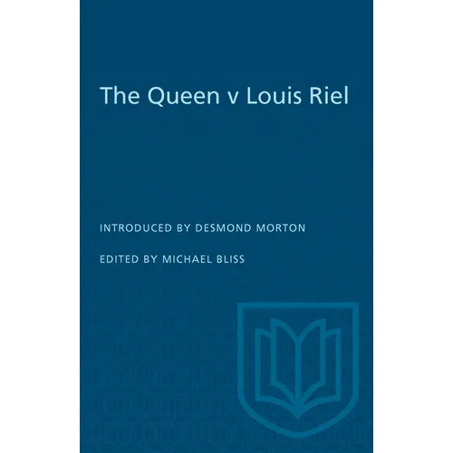 The Queen v Louis Riel - Paperback