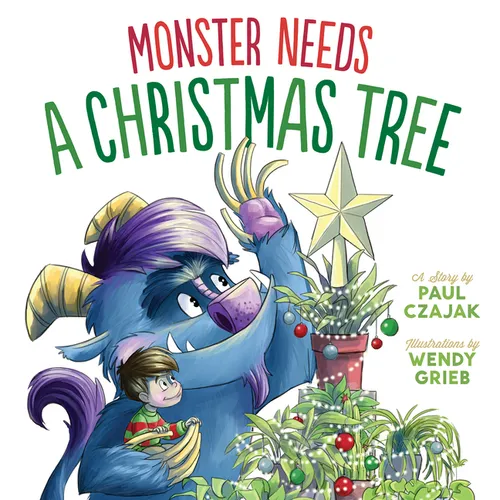 Monster Needs a Christmas Tree - Library Binding