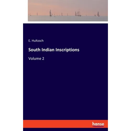South Indian Inscriptions: Volume 2 - Paperback
