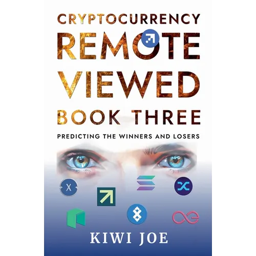 Cryptocurrency Remote Viewed Book Three - Paperback