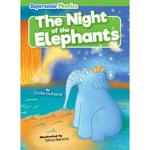 The Night of the Elephants - Library Binding