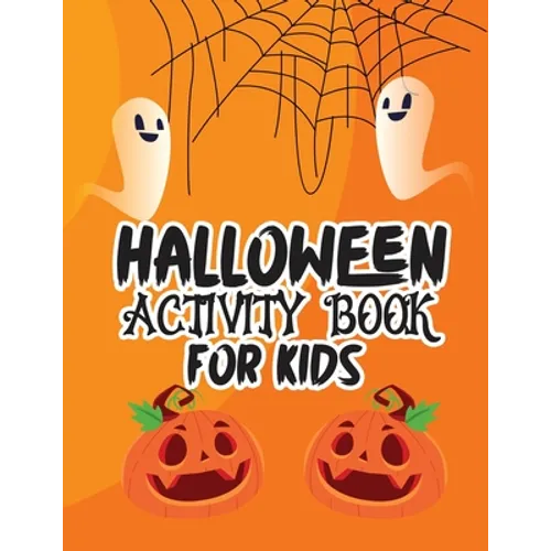 Halloween activity book for kids: Over 100 pages Happy Halloween activity book for kids ages 5 to 12, including coloring pictures, mazes, word search, - Paperback