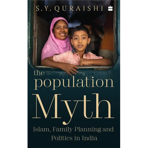 The Population Myth: Islam, Family Planning and Politics in India - Paperback