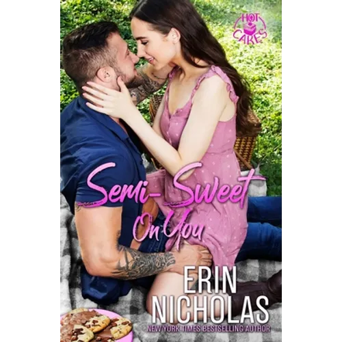 Semi-Sweet On You (Special Edition) - Paperback