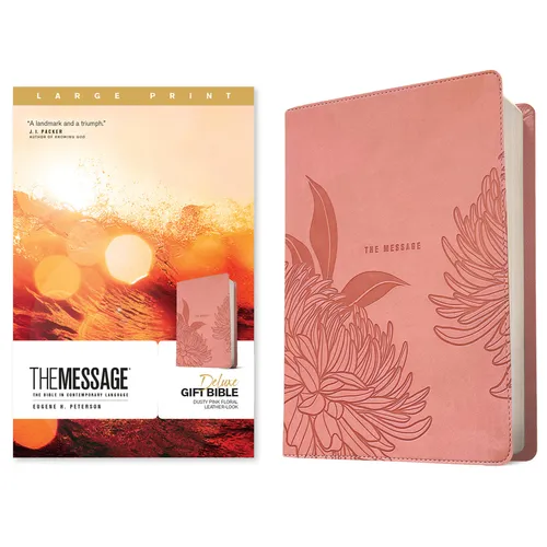 The Message Deluxe Gift Bible, Large Print (Leather-Look, Dusty Pink Floral): The Bible in Contemporary Language - Imitation Leather