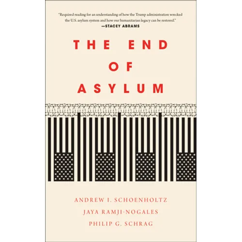 The End of Asylum - Hardcover