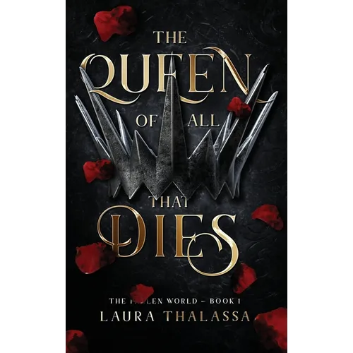 Queen of All That Dies (Hardcover) - Hardcover