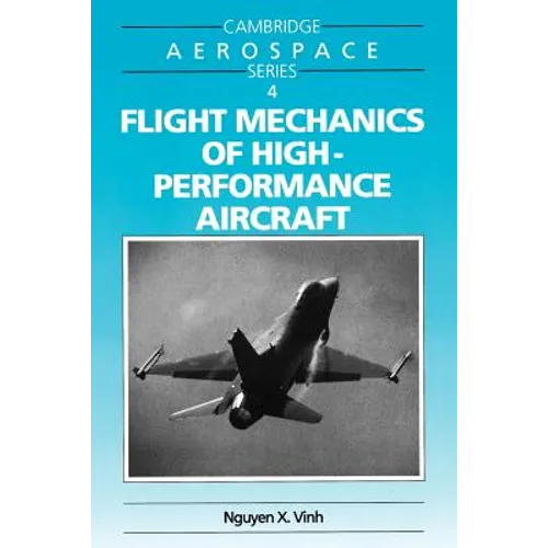 Flight Mechanics of High-Performance Aircraft - Paperback