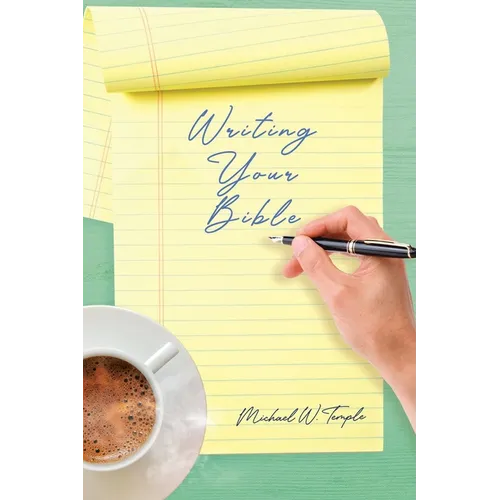 Writing Your Bible - Paperback