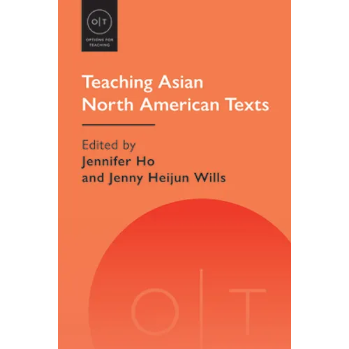 Teaching Asian North American Texts - Paperback