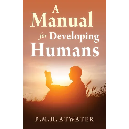 A Manual for Developing Humans - Paperback