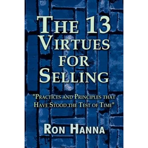 The Thirteen Virtues for Selling - Paperback