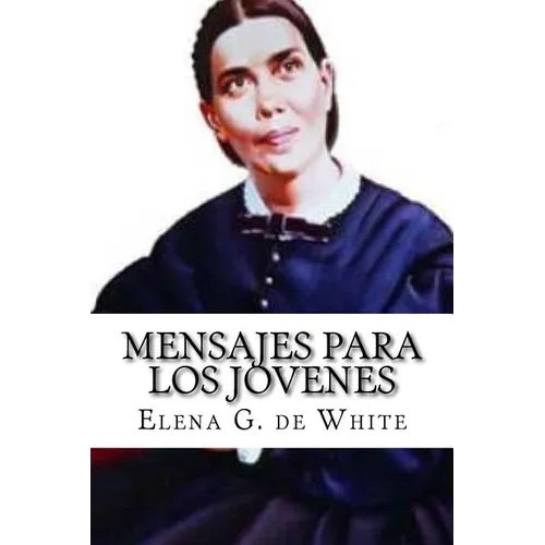MENSAJES PARA los JOVENES - Paperback