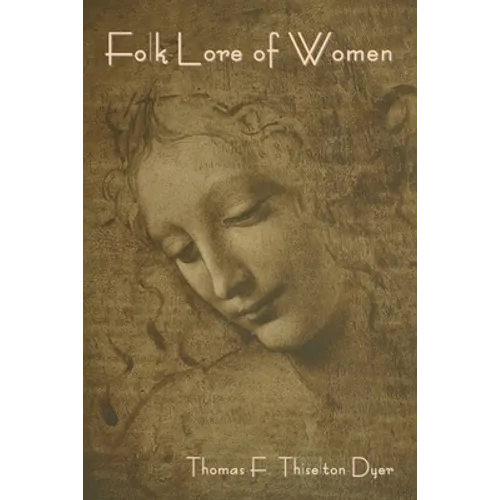 Folk-Lore of Women - Paperback