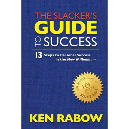 The Slacker's Guide To Success - Paperback