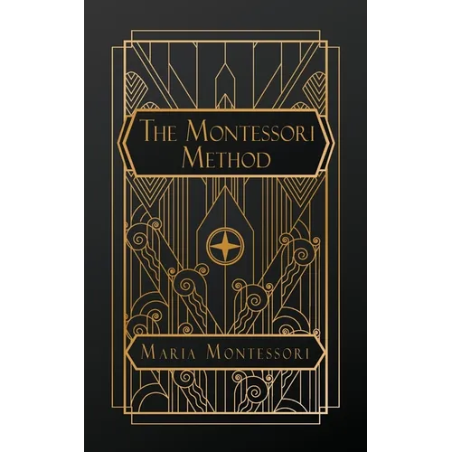 The Montessori Method - Paperback