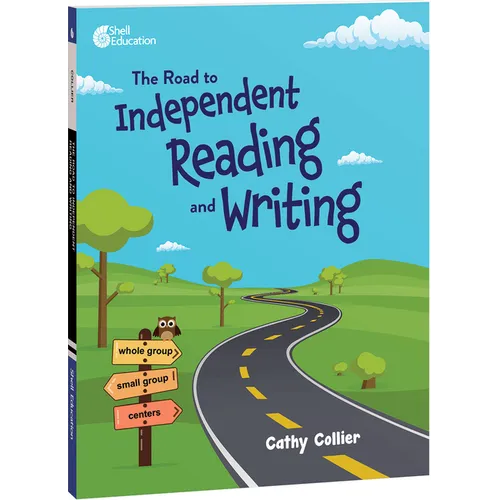 The Road to Independent Reading and Writing - Paperback