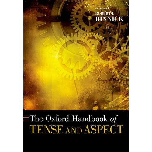 Oxford Handbook of Tense and Aspect - Paperback