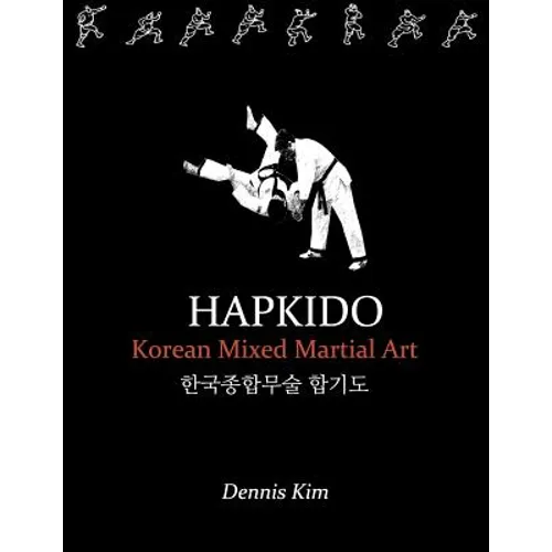 hapkido1: Korean Mixed Martial Art - Paperback