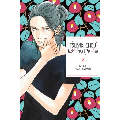 Tsubaki-Chou Lonely Planet, Vol. 2: Volume 2 - Paperback