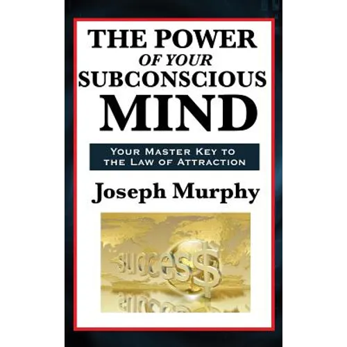 The Power of Your Subconscious Mind - Hardcover