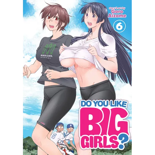 Do You Like Big Girls? Vol. 6 - Paperback
