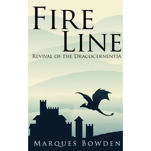 Fire Line Revival of the Dracocernentia - Hardcover