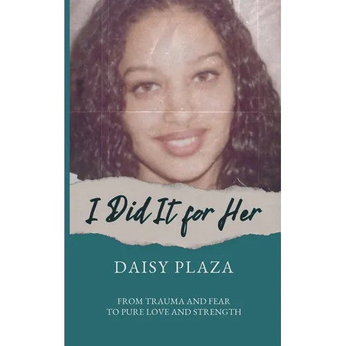 I Did It for Her - Paperback