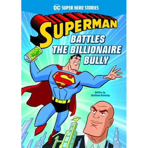 Superman Battles the Billionaire Bully - Paperback