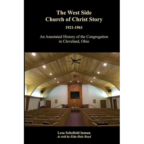 The West Side Church of Christ Story - Paperback