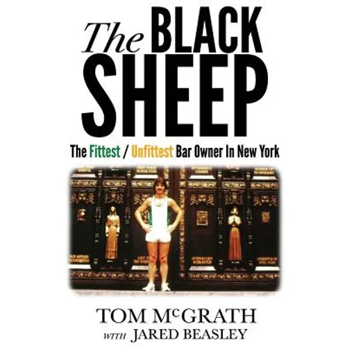 The Black Sheep: The Fittest / Unfittest Bar Owner in New York - Paperback