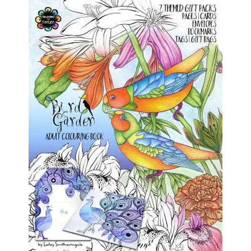 Bird Garden Adult Colouring Book: Themed Gift Packs to Colour and Assemble - Pages, Cards, Envelopes, Bookmarks, Gift Bags & Tags - Paperback