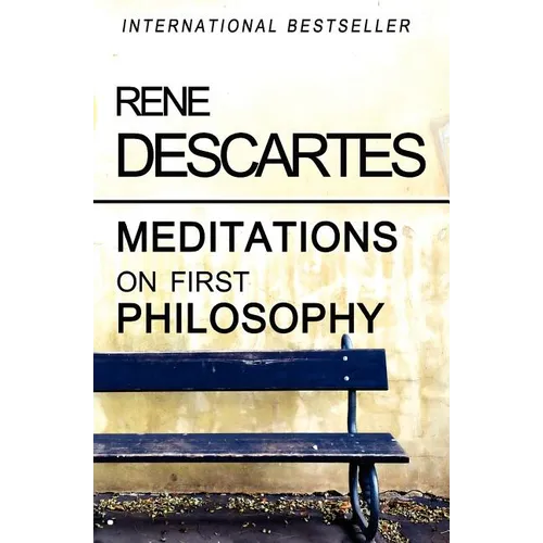 Meditations on First Philosophy - Paperback