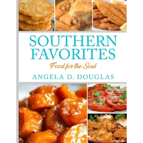 Southern Favorites: Food for the Soul - Paperback