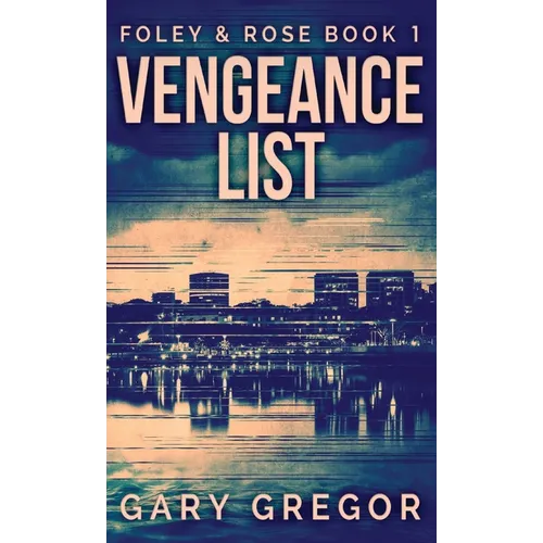 Vengeance List - Hardcover