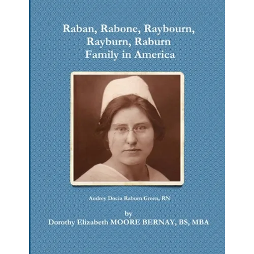 Raban, Rabone, Raybourn, Rayburn, Raburn, Family in America - Paperback