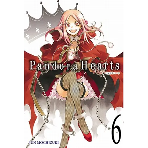 Pandorahearts, Vol. 6 - Paperback