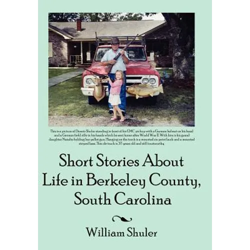 Short Stories about Life in Berkeley County South Carolina - Hardcover