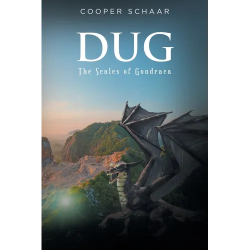 Dug: The Scales of Gondraca - Paperback