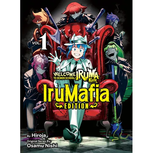 Welcome to Demon School! Iruma-Kun: Irumafia Edition 1 - Paperback