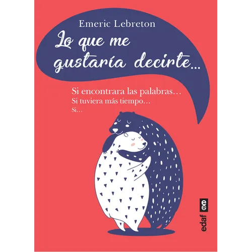 Lo Que Me Gustaria Decirte - Paperback