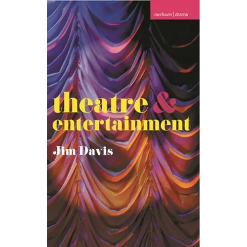 Theatre and Entertainment - Paperback