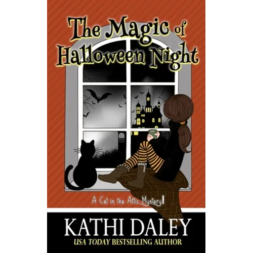 A Cat in the Attic Mystery: The Magic of Halloween Night - Paperback