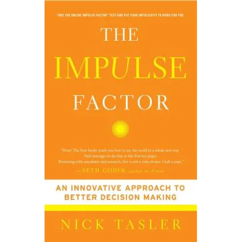 Impulse Factor: An Innovative Approach to Better Decision Making - Paperback