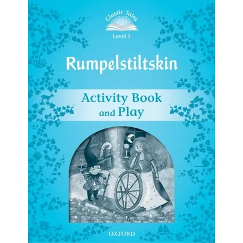 Classic Tales: Level 1: Rumplestiltskin Activity Book & Play - Paperback